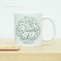 TAZA - YO TE QUIERO A RABIAR