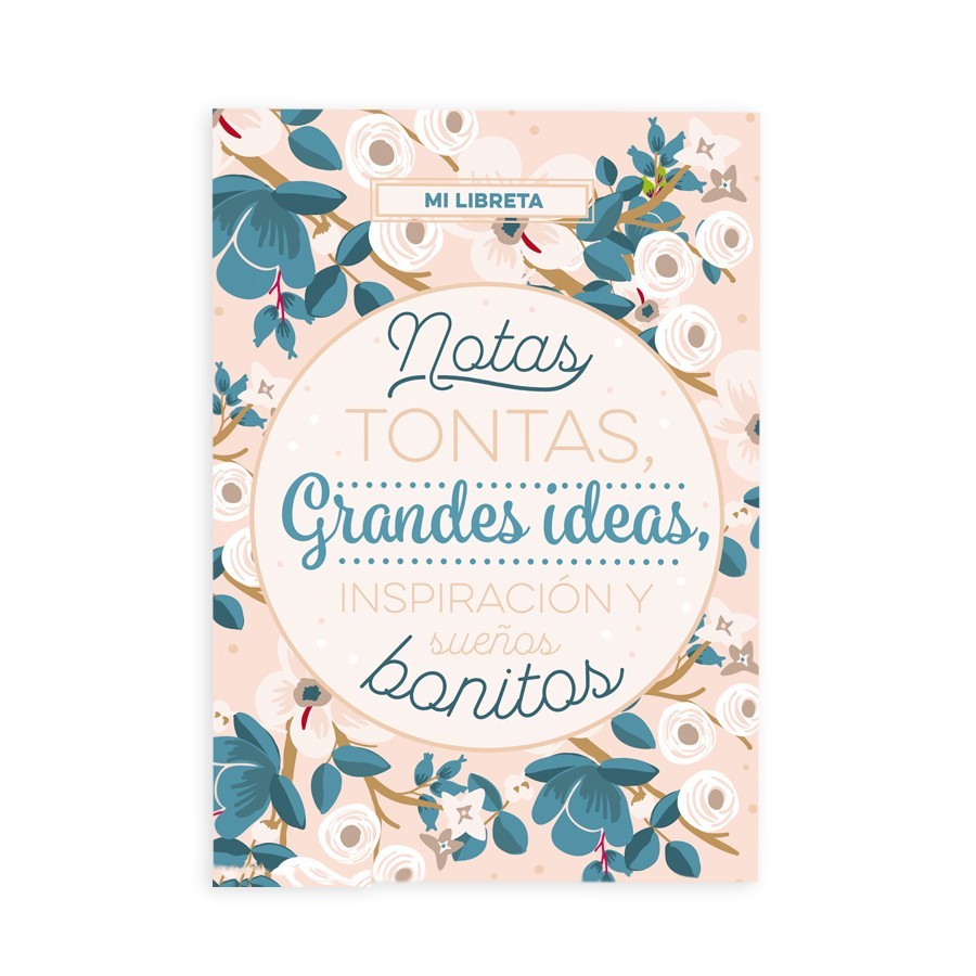 MI LIBRETA - NOTAS TONTAS, GRANDES IDEAS...